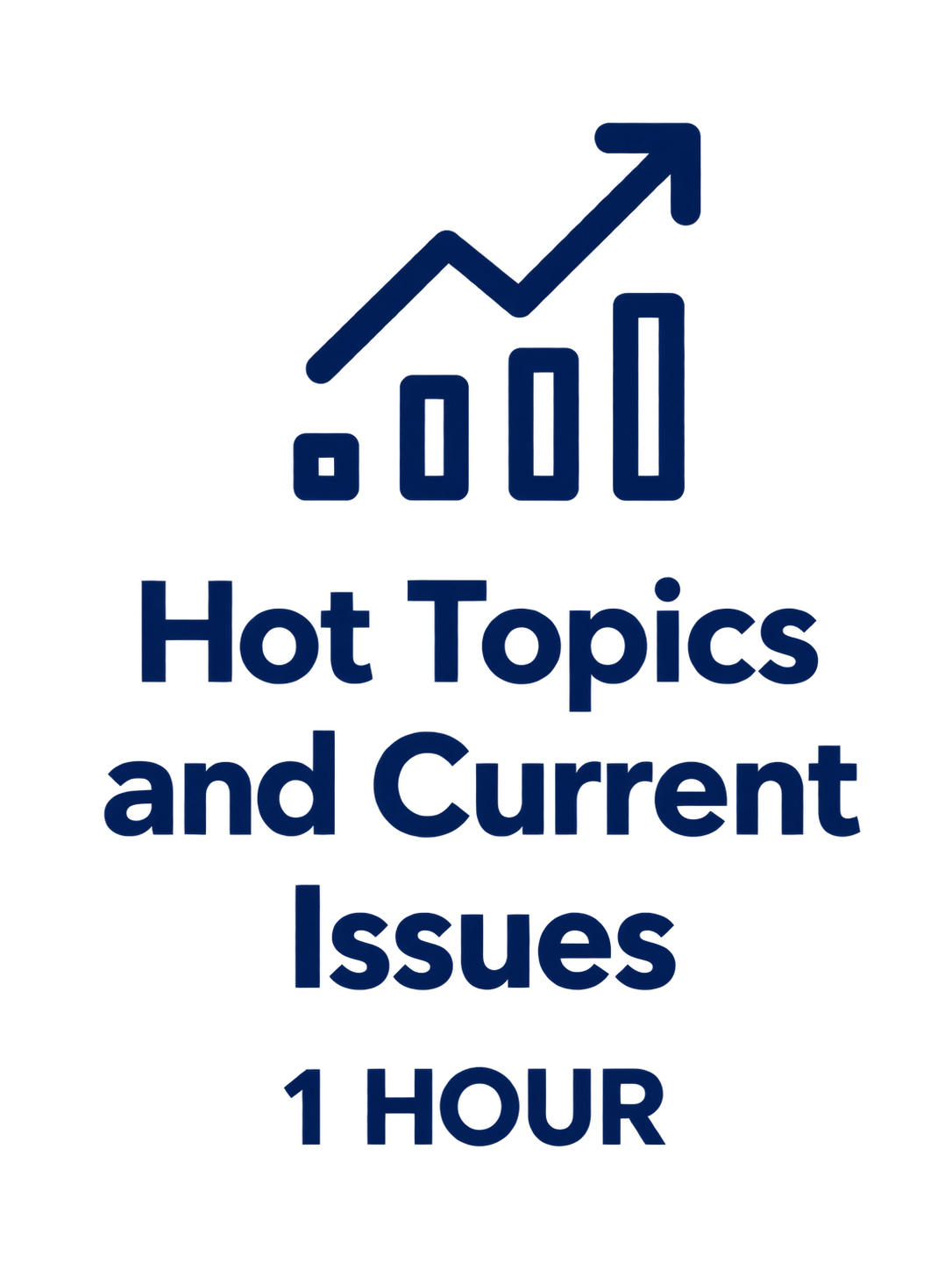 Hot Topics and Current Issues, 1 hour